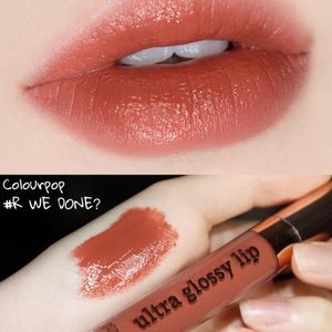 Colourpop Ultra Glossy Lip in R We Done?